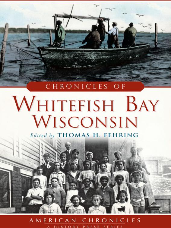 Chronicles of Whitefish Bay, Wisconsin, American Chronicles