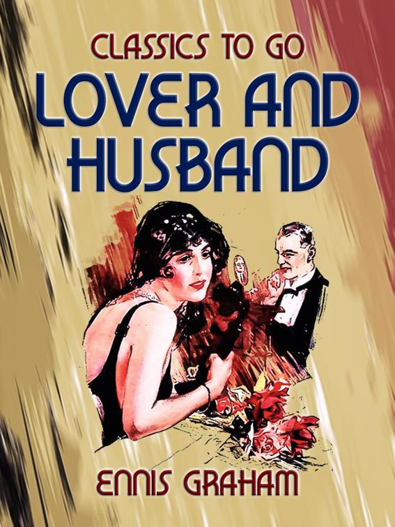 Lover And Husband, Classics To Go