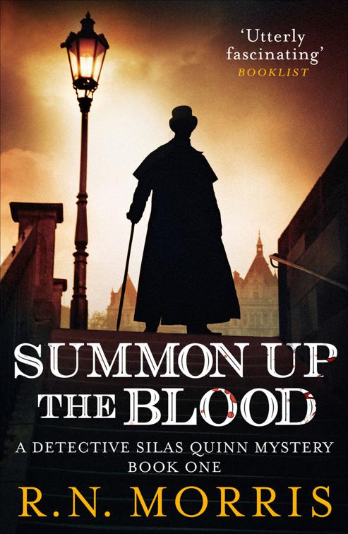 Summon Up the Blood, Detective Silas Quinn Mysteries