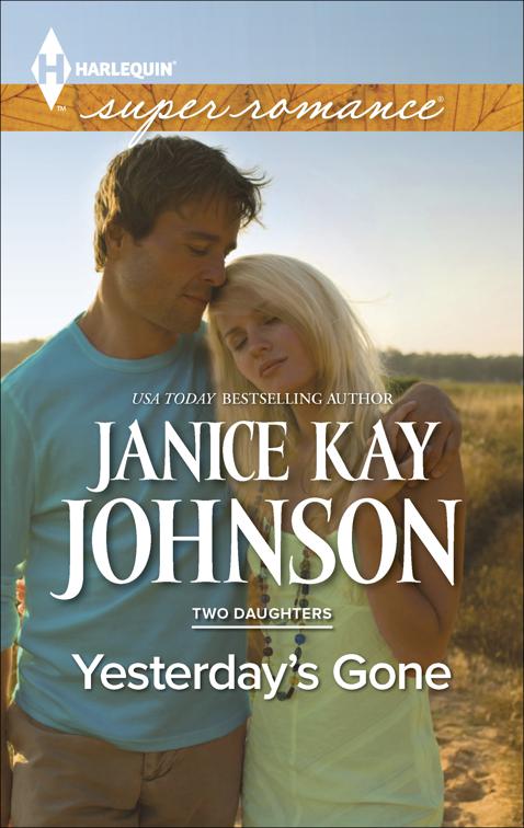 Yesterday&#x27;s Gone, Two Daughters
