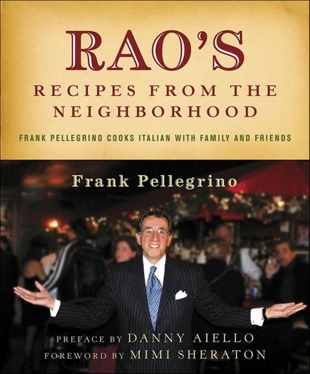 Rao&#x27;s Recipes from the Neighborhood