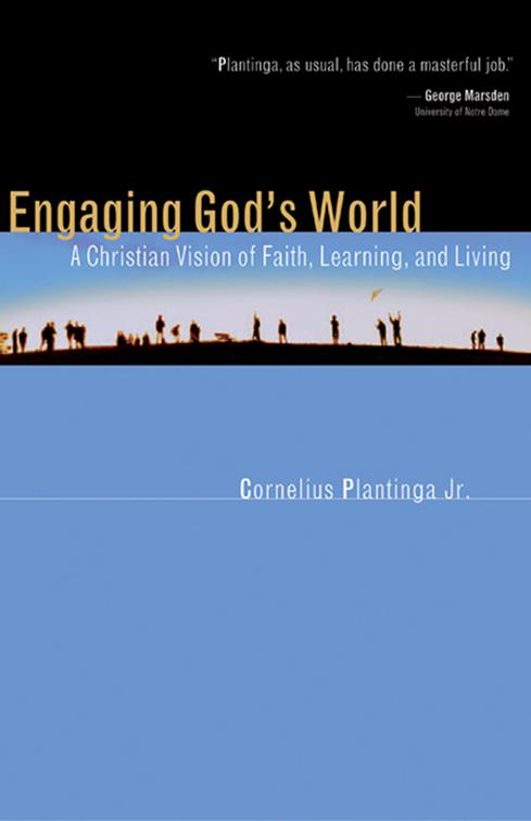 Engaging God&#x27;s World