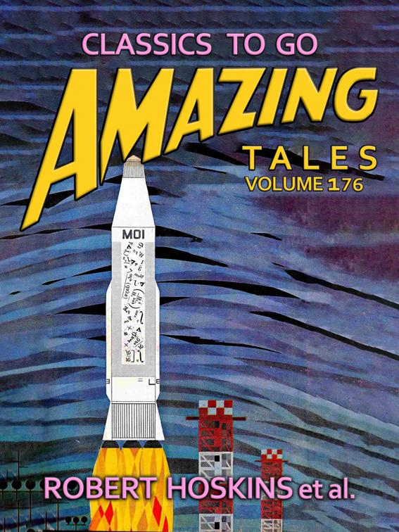 Amazing Tales Volume 176, Classics To Go