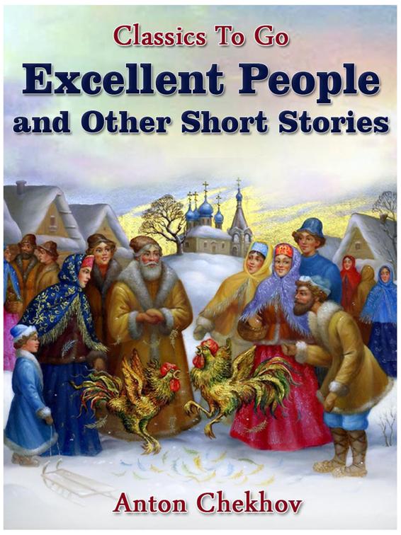 Excellent People and Other Short Stories, Classics To Go
