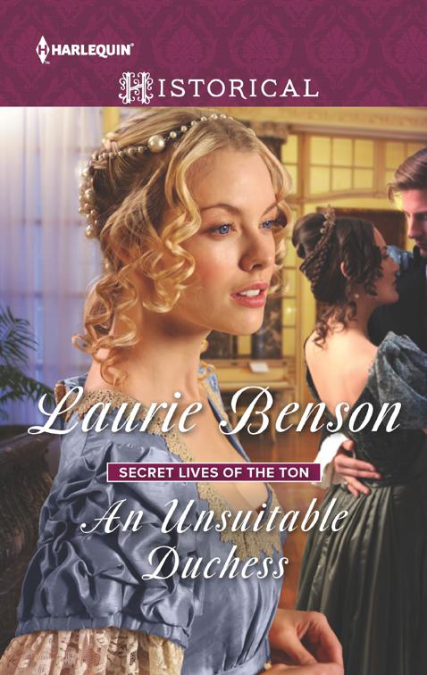 Unsuitable Duchess, Secret Lives of the Ton