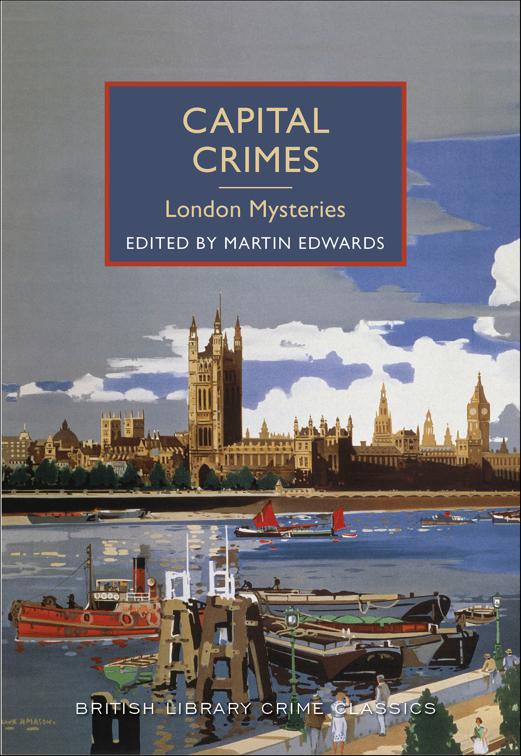 Capital Crimes, British Library Crime Classics