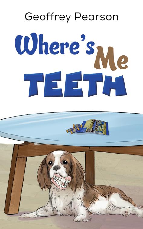 Where&#x27;s Me Teeth