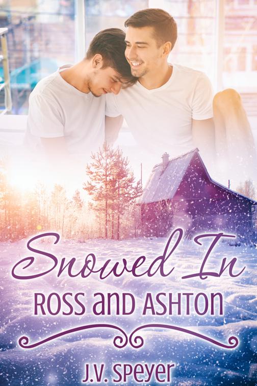 Snowed In: Ross and Ashton, Snowed In