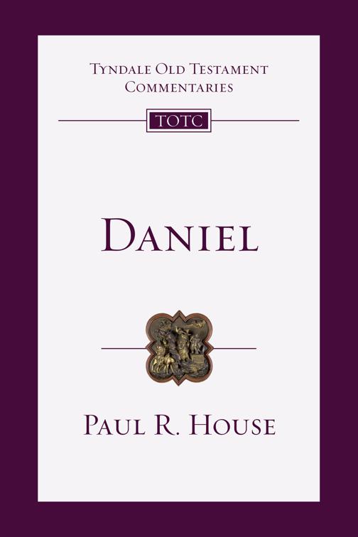 Daniel, Tyndale Old Testament Commentaries