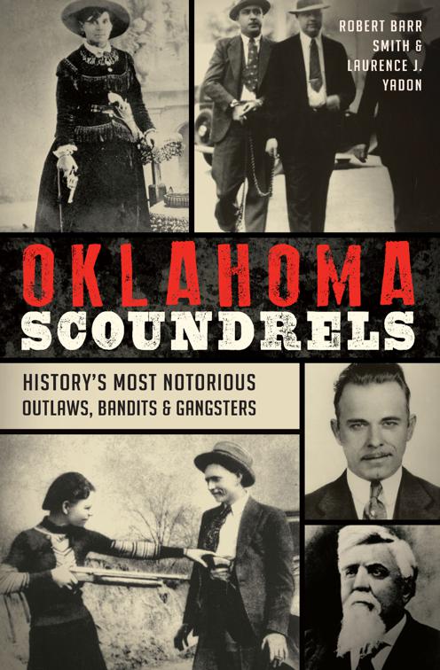 Oklahoma Scoundrels, True Crime