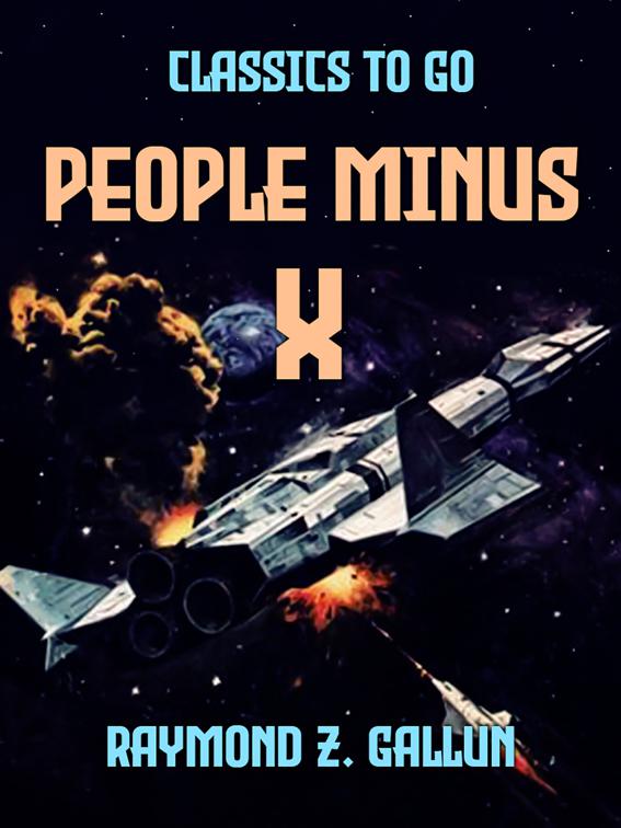 People Minus X, Classics To Go