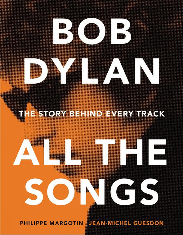 Bob Dylan—All the Songs