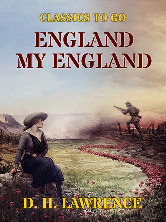 England, My England, Classics To Go