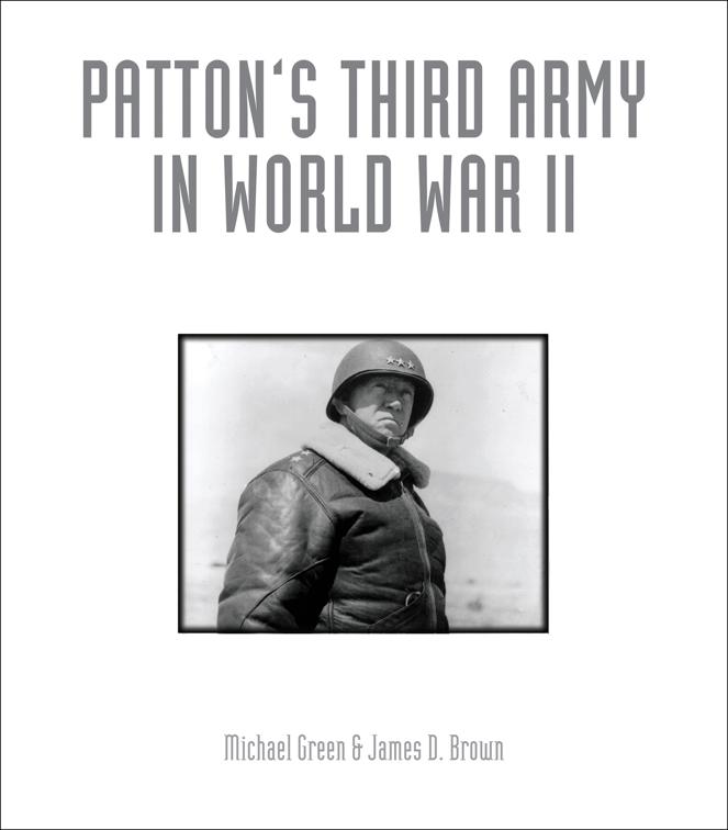 Patton&#x27;s Third Army in World War II