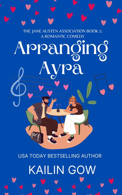 Arranging Ayra, The Jane Austen Association
