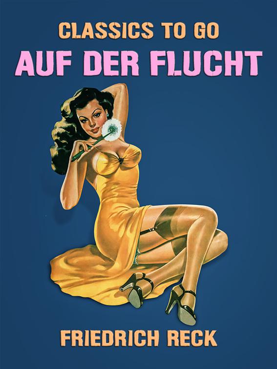 Auf der Flucht, Classics To Go