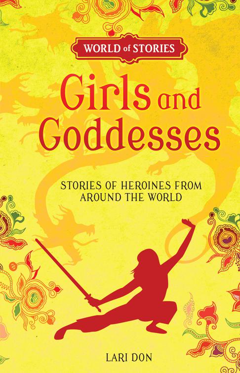 Girls and Goddesses, World of Stories