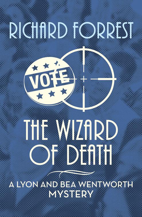Wizard of Death, The Lyon and Bea Wentworth Mysteries