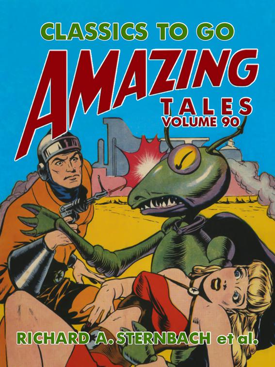 Amazing Tales Volume 90, Classics To Go