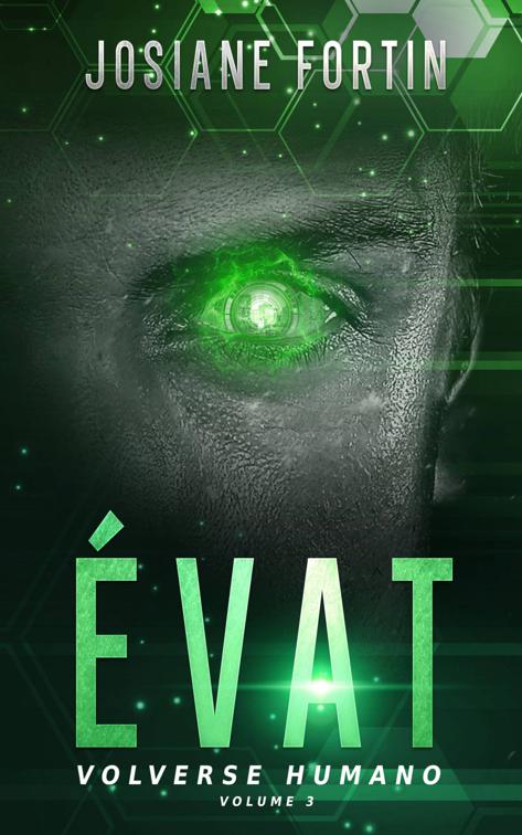 Évat, Volverse humano