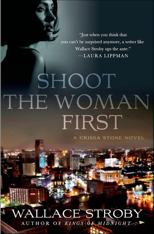 Shoot the Woman First, Crissa Stone Novels