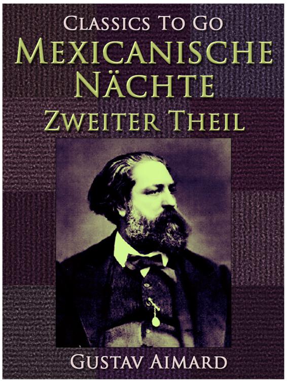 Mexikanische Nächte - Zweiter Teil, Classics To Go