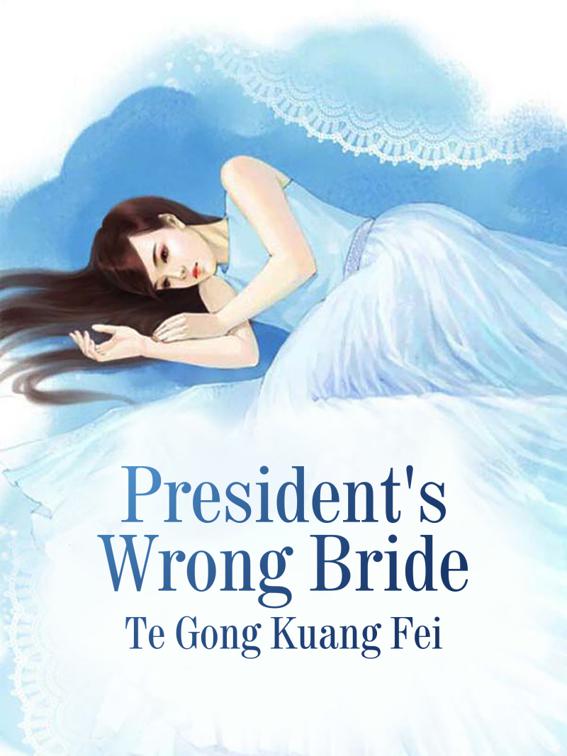 This image is the cover for the book CEO's Wrong Bride, Volume 1