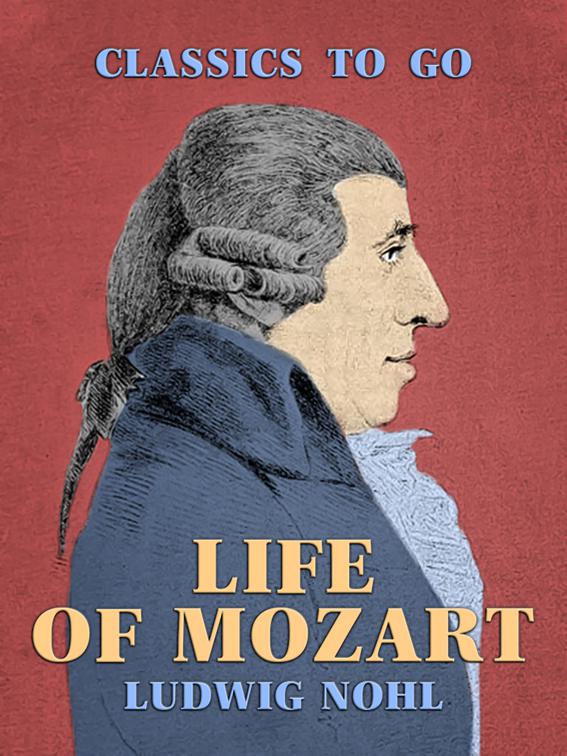 Life of Mozart, Classics To Go