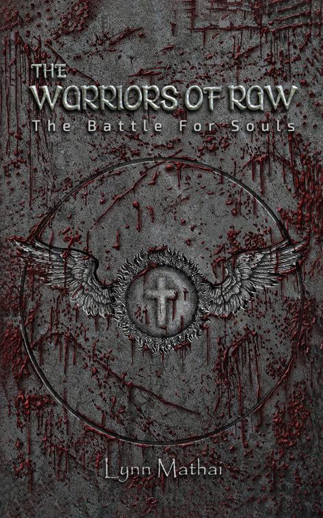 The Warriors of Raw: The Battle for Souls