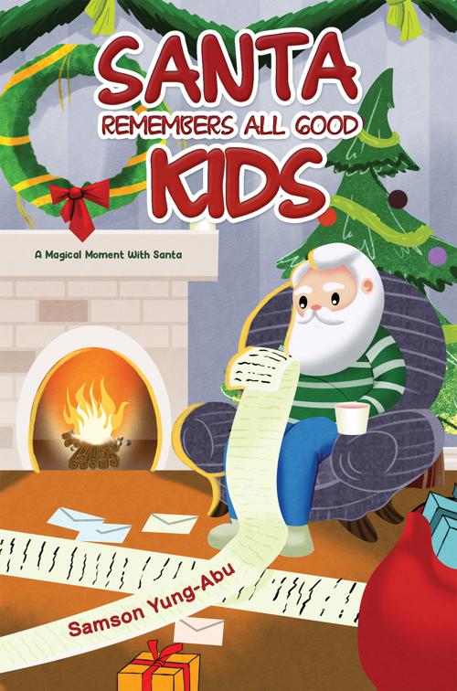 Santa Remembers All Good Kids