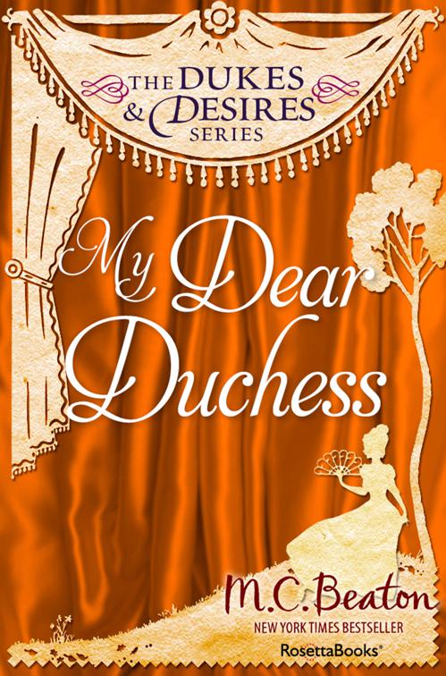 My Dear Duchess, The Dukes and Desires Series