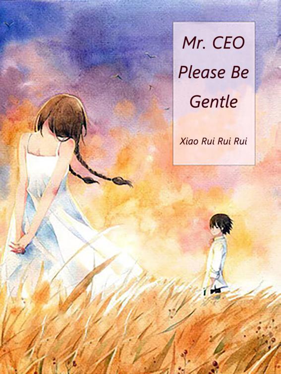 Mr. CEO, Please Be Gentle, Volume 2