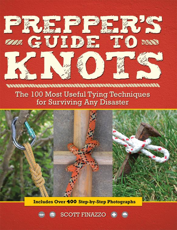 Prepper&#x27;s Guide to Knots, Preppers