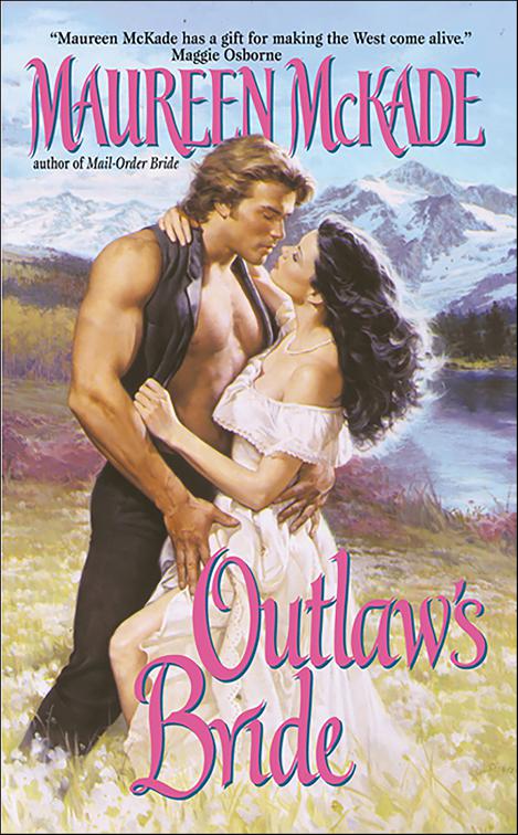 Outlaw&#x27;s Bride