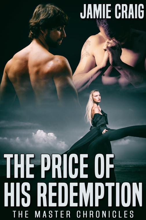 The Price of His Redemption, The Master Chronicles