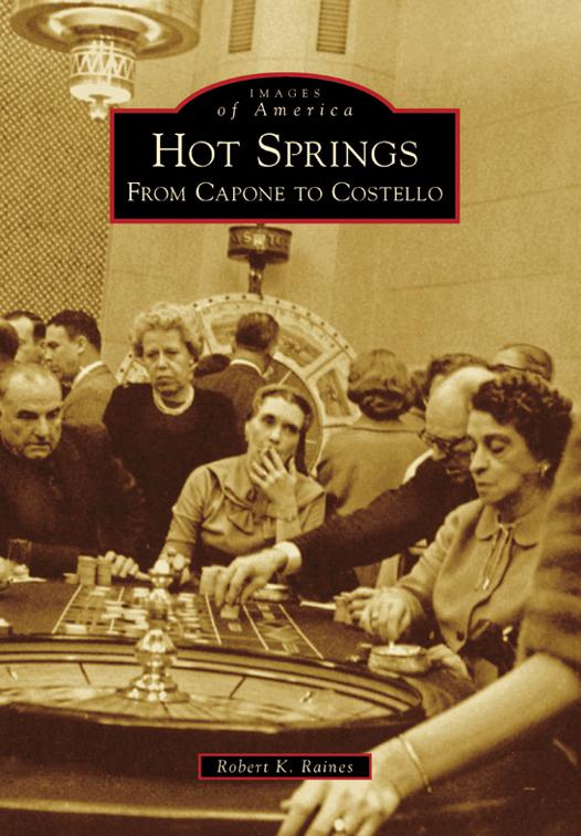 Hot Springs, Images of America
