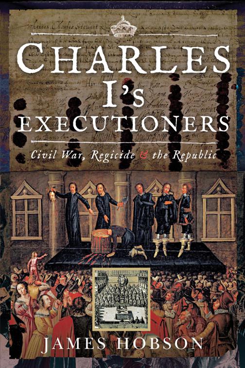 Charles I&#x27;s Executioners