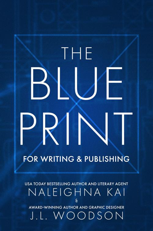 The Blueprint for Writing &amp; Publishing