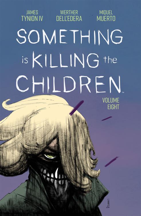 Something is Killing the Children Vol. 8