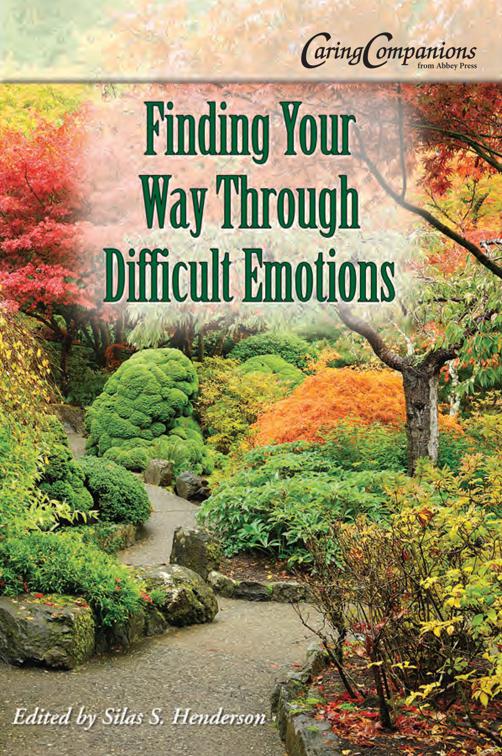 Finding Your Way Through Difficult Emotions, CaringCompanions