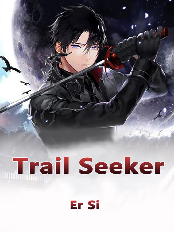 Trail Seeker, Volume 1