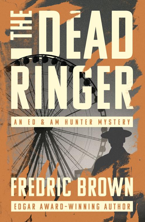 Dead Ringer, The Ed &amp; Am Hunter Mysteries