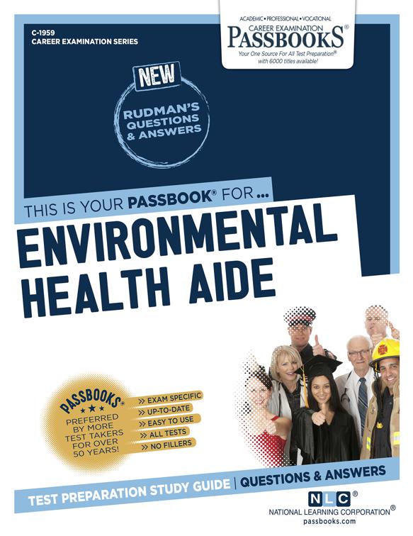 Environmental Health Aide, Career Examination Series