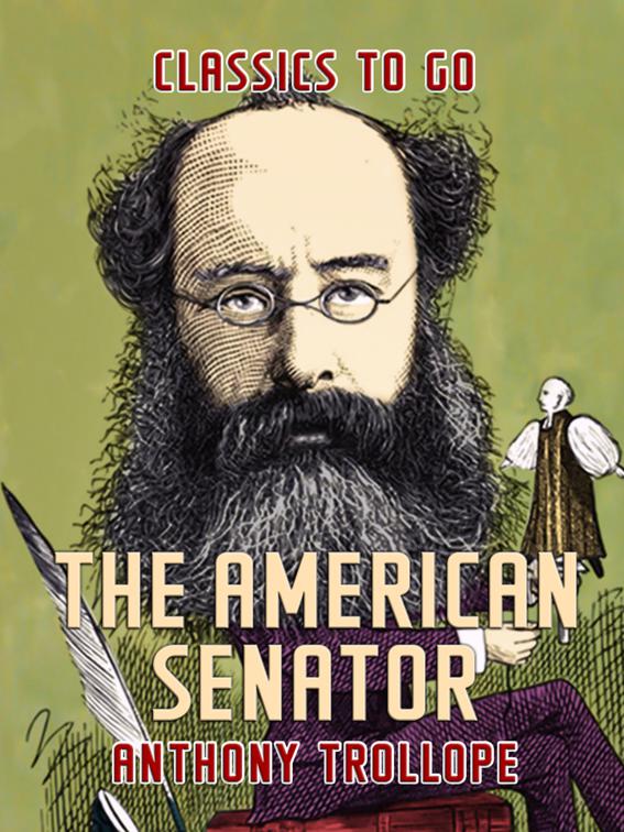 The American Senator, Classics To Go