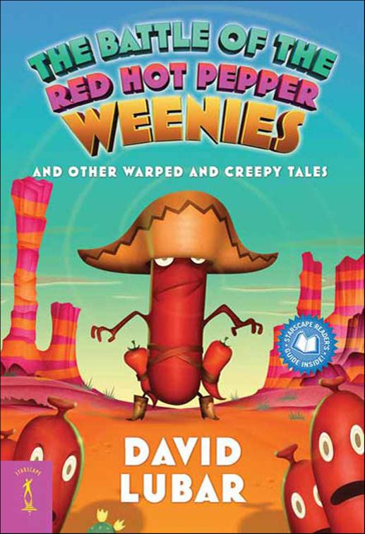 Battle of the Red Hot Pepper Weenies, Weenies Stories