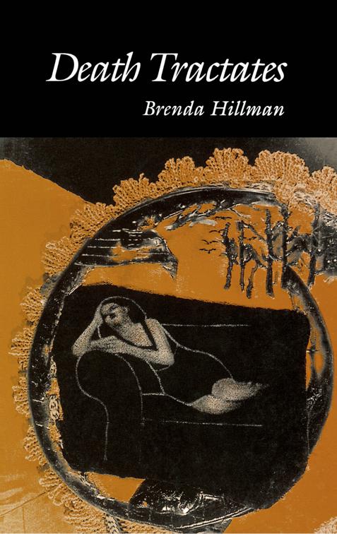 Death Tractates, Wesleyan Poetry Series