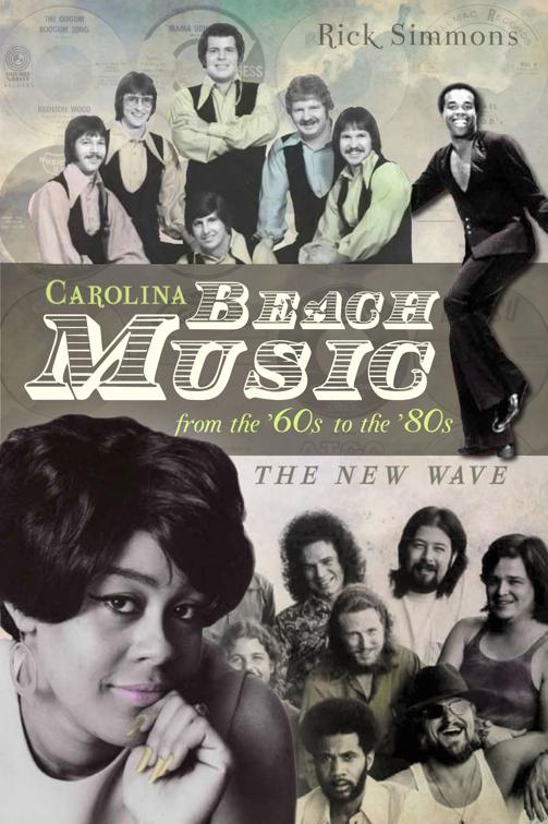 Carolina Beach Music from the &#x27;60s to the &#x27;80s