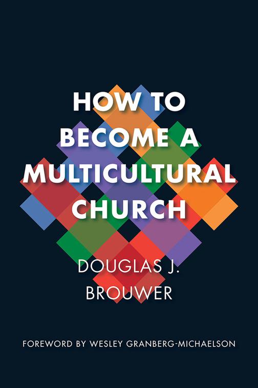 This image is the cover for the book How to Become a Multicultural Church