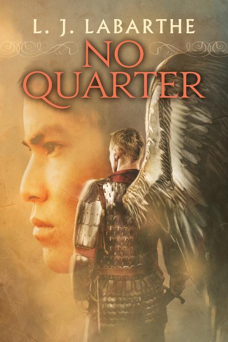 This image is the cover for the book No Quarter, Archangel Chronicles