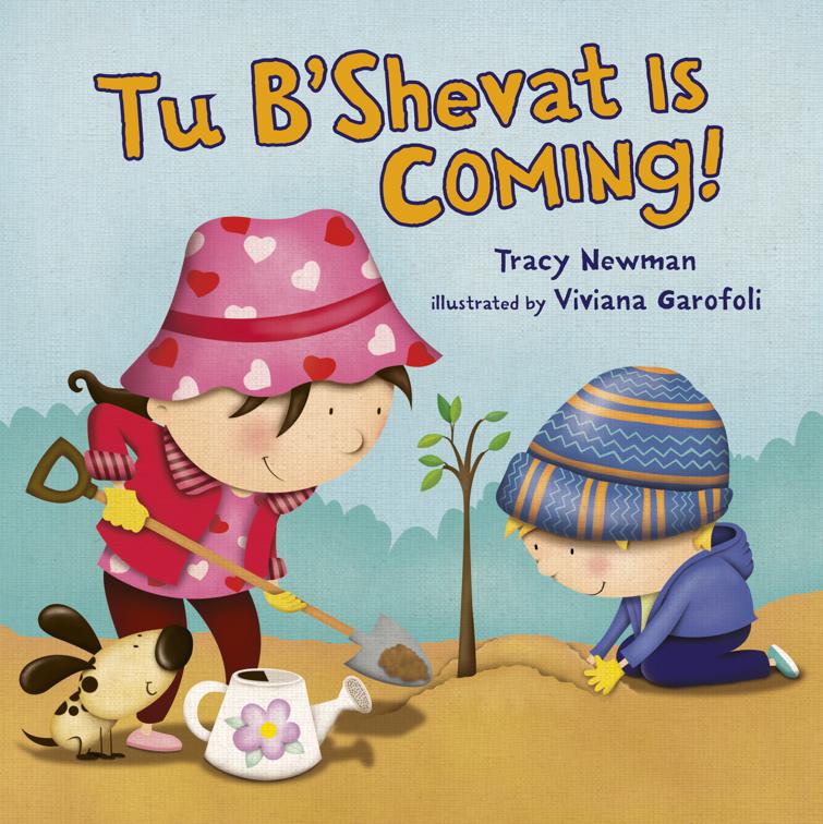 Tu B&#x27;Shevat Is Coming!